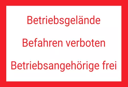 Warnschild Zutritt verbotenWarnung - Zutritt verboten Betriebsgelände Befahren verboten Bild